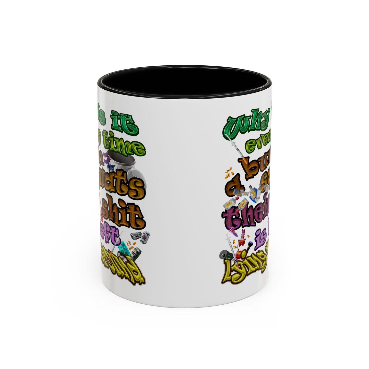 the bum's shit - Accent Mug (white)