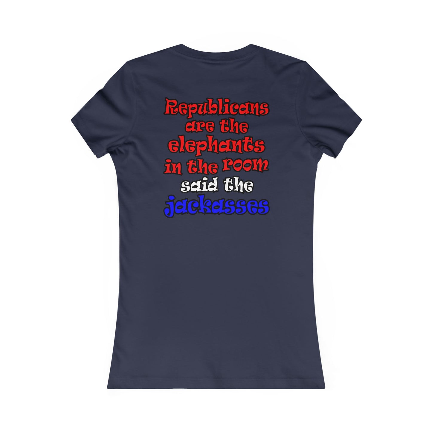 donkeys and elephants - Women's Favorite Tee