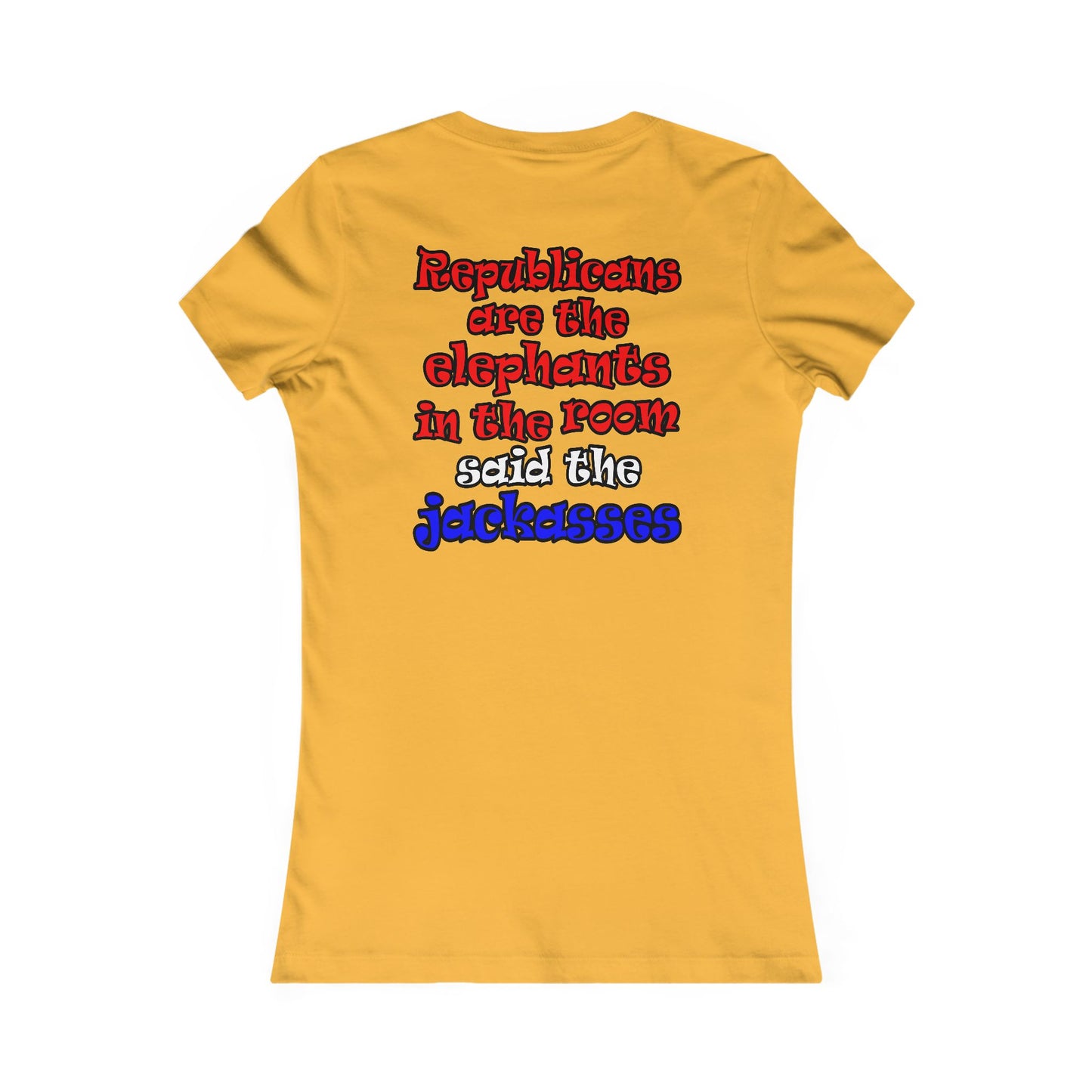 donkeys and elephants - Women's Favorite Tee