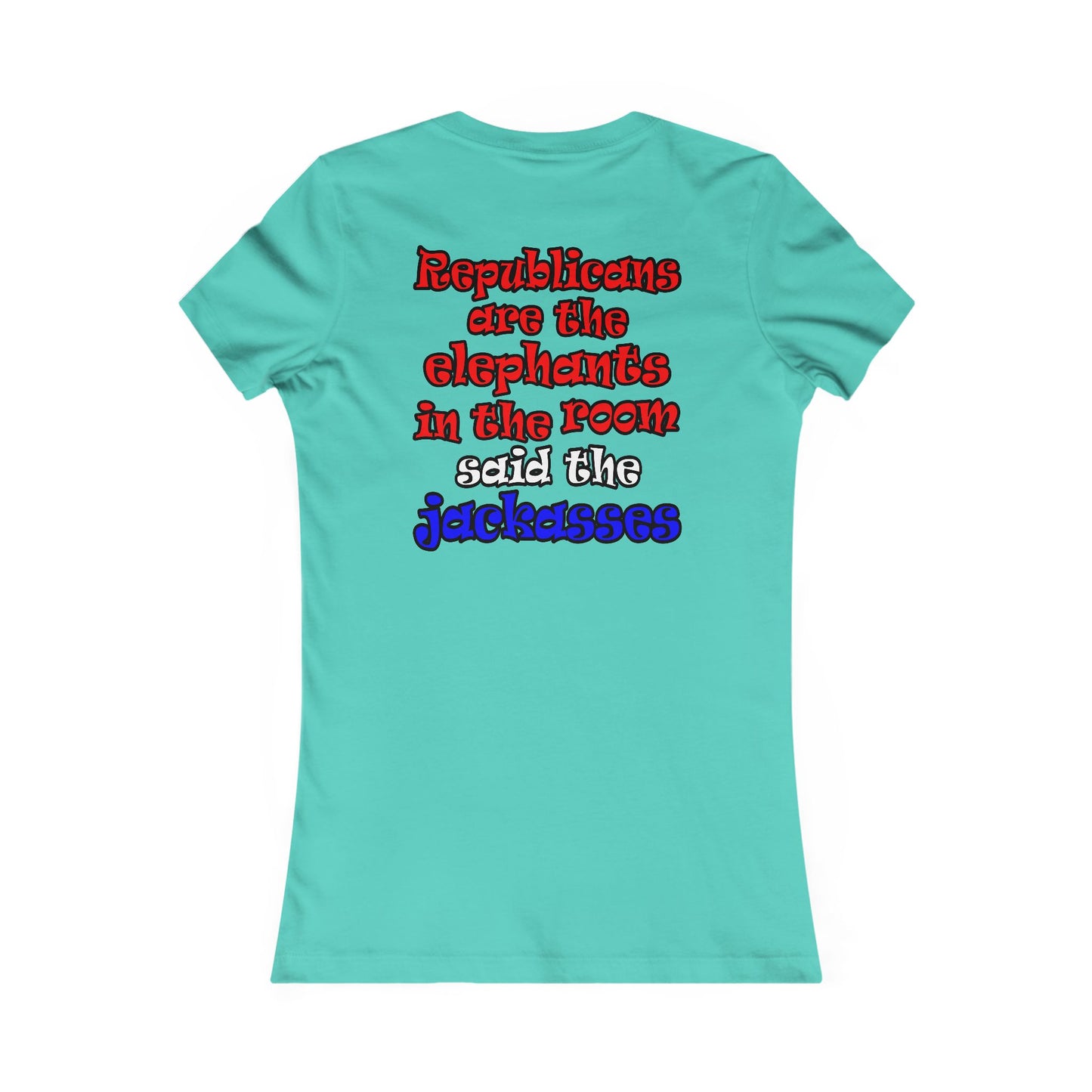 donkeys and elephants - Women's Favorite Tee