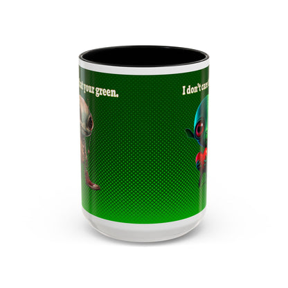 I don't care that your grey - Accent Mug (logo green)