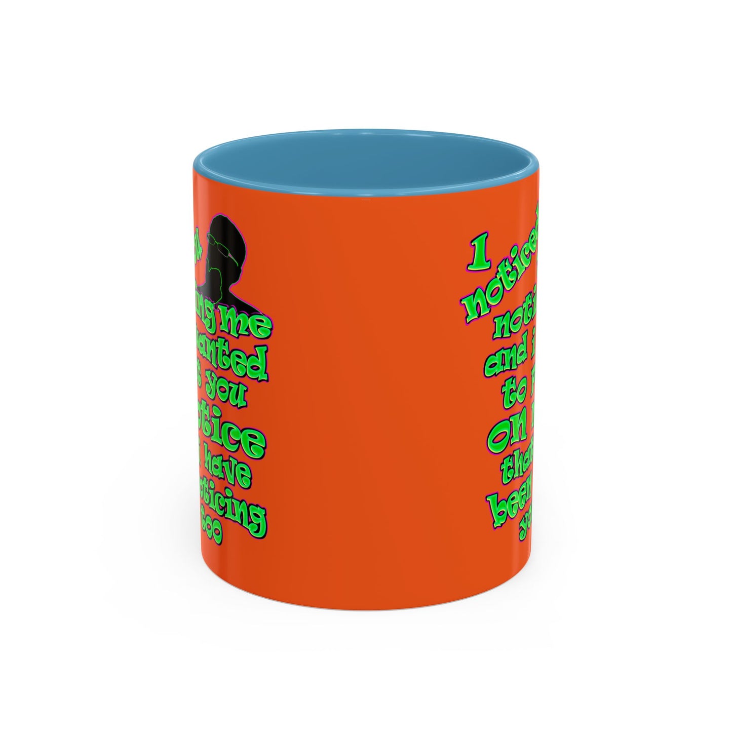 noticed you noticing - Accent Mug (orange)