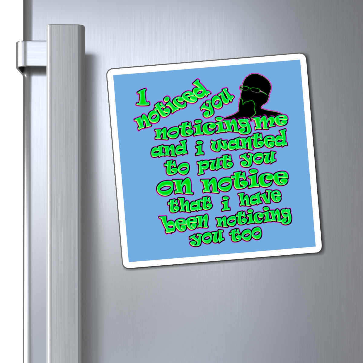 noticed you noticing - Magnets - (light blue)