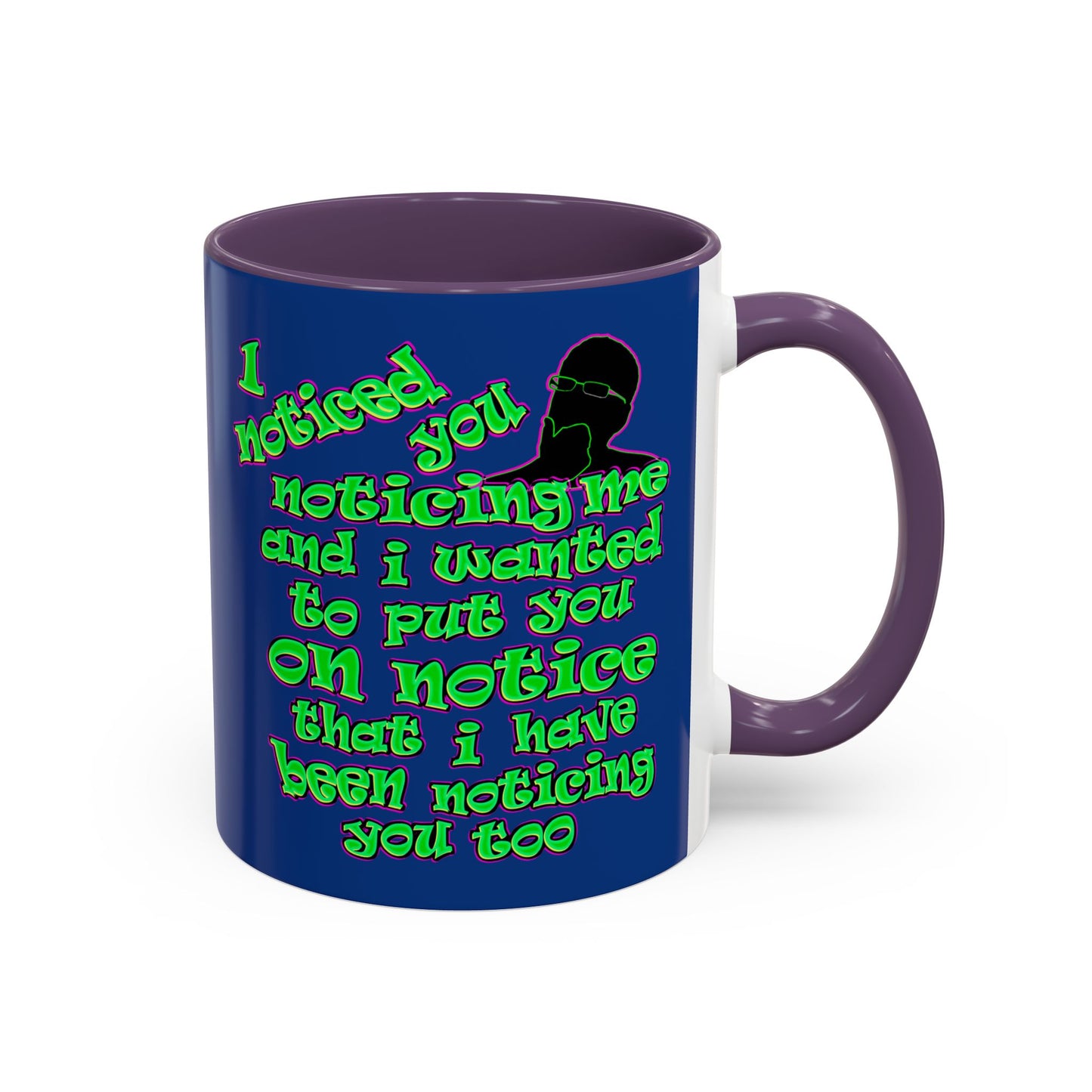 noticed you noticing - Accent Mug (dark blue)