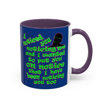 noticed you noticing - Accent Mug (dark blue)