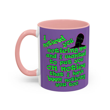 noticed you noticing - Accent Mug (light purple)