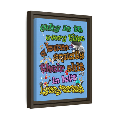 the bum's shit - framed canvas art (light blue)