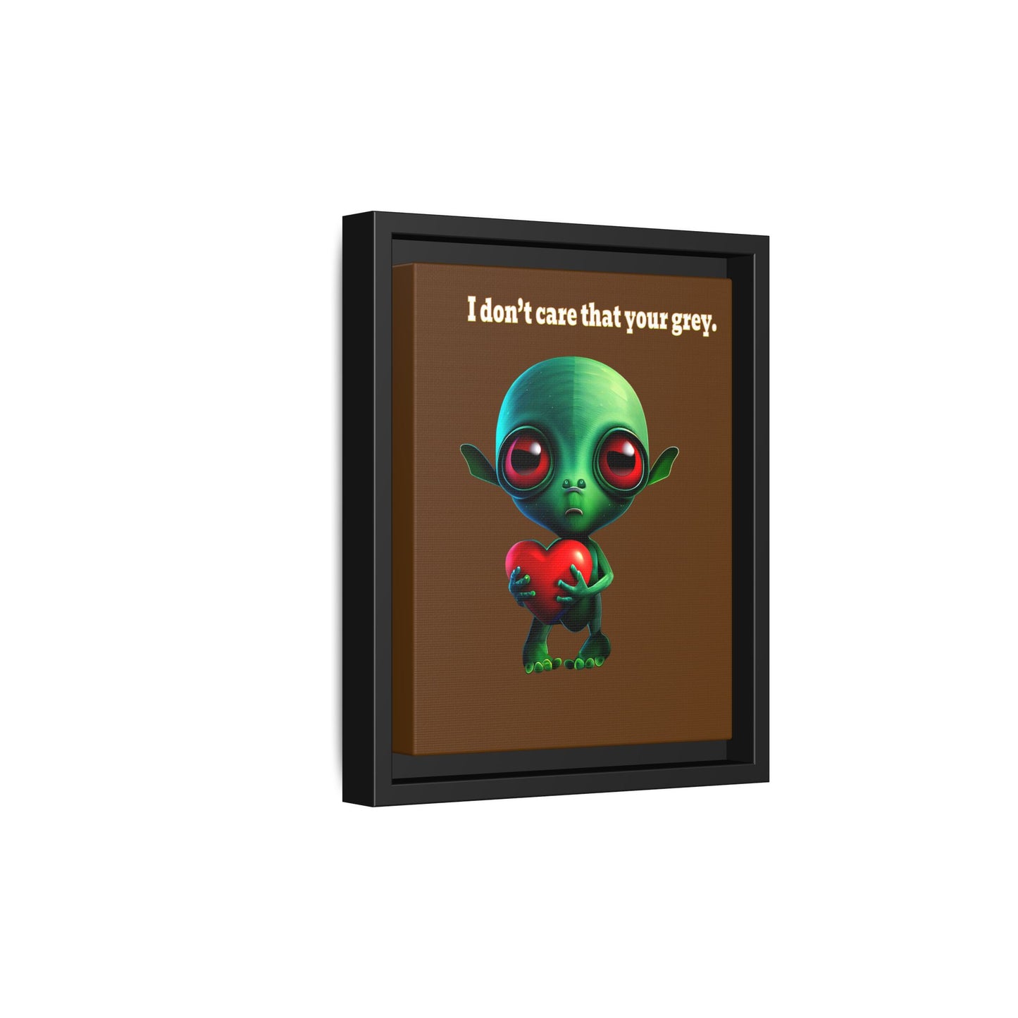 I don't care that your grey - framed canvas art (brown)