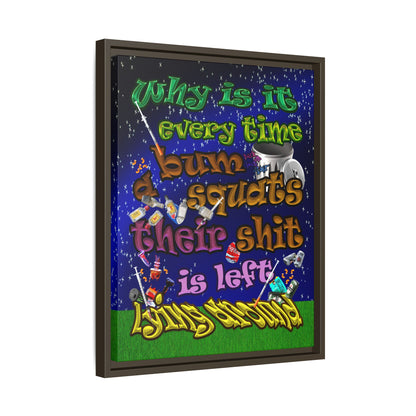 the bum's shit - framed canvas art ('snoops' background)