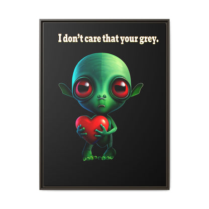 I don't care that your grey - framed canvas art (black)