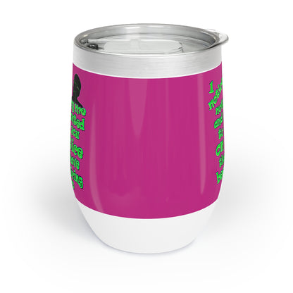 noticed you noticing - Chill Wine Tumbler (pink)