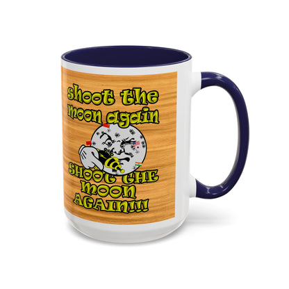 shoot the moon again - Accent Mug (butterscotch wood finish)