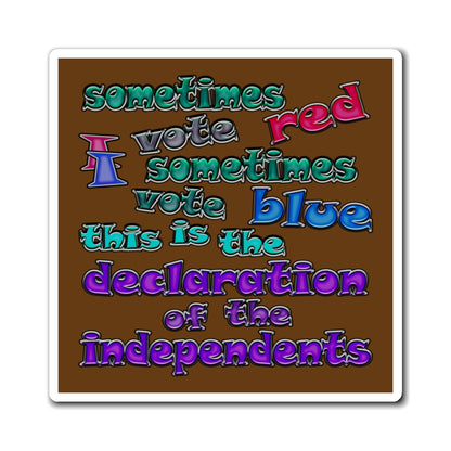 declaration of the independents - Magnets - (brown)