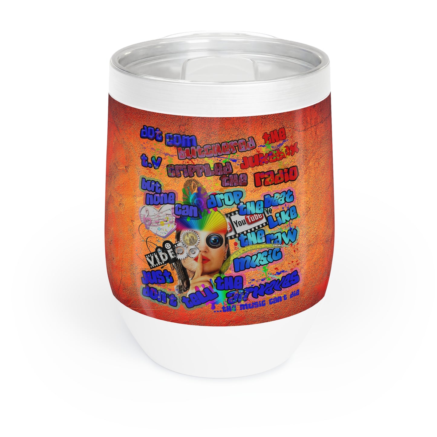drop the beat - Chill Wine Tumbler  (burnt orange)