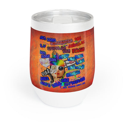 drop the beat - Chill Wine Tumbler  (burnt orange)
