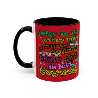 the bum's shit - Accent Mug (dark red)
