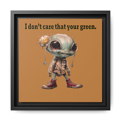 I don't care that your green - framed canvas art (light brown)
