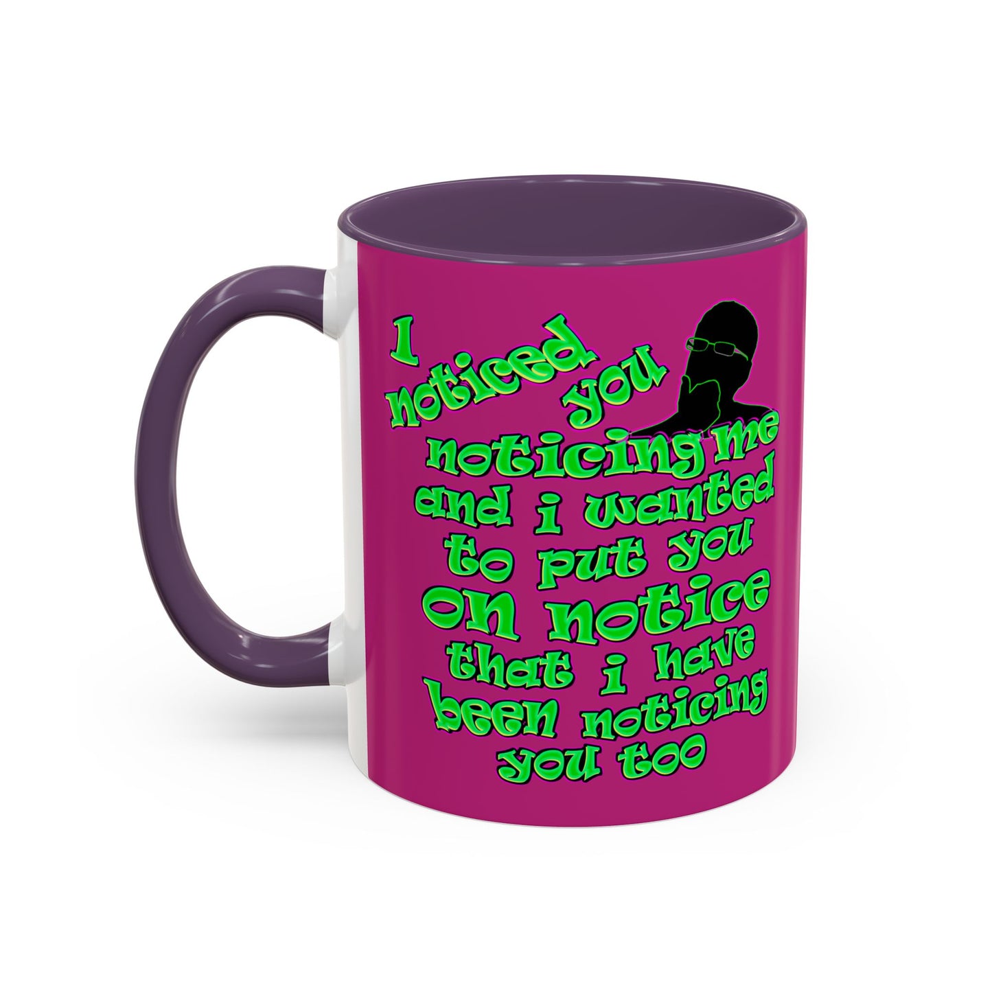 noticed you noticing - Accent Mug (pink)
