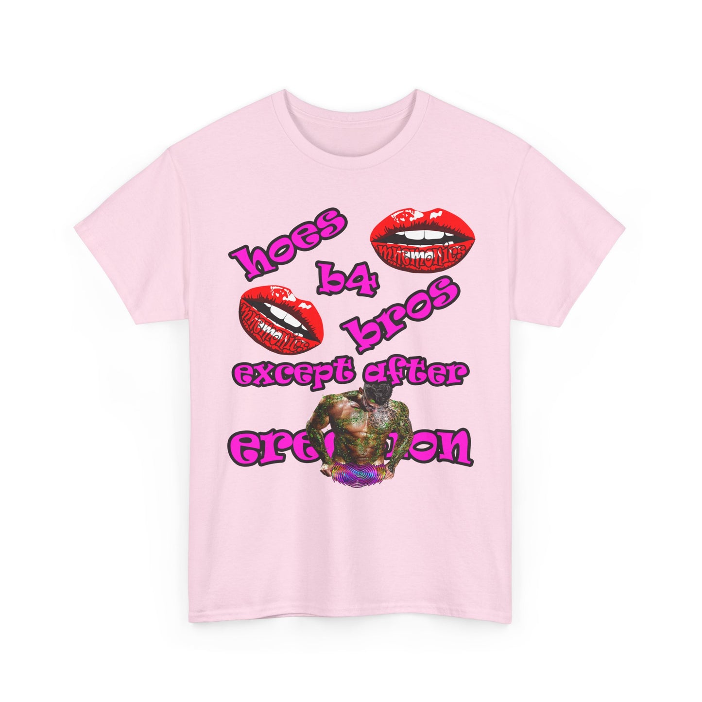 hoes b4 bros - Unisex Heavy Cotton Tee