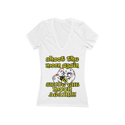 shoot the moon again - Women's Jersey Short Sleeve Deep V-Neck Tee