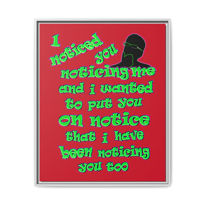noticed you noticing - framed canvas art (dark red)