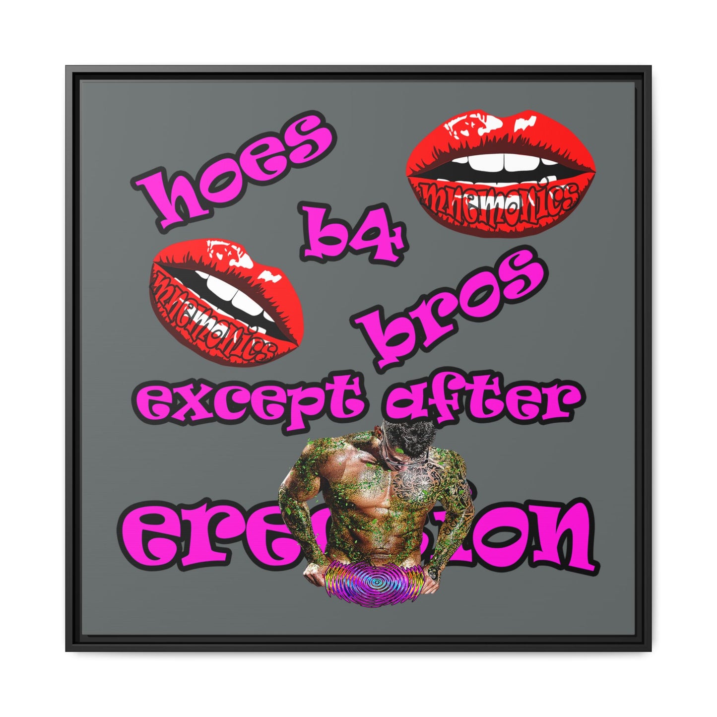hoes b4 bros - framed canvas art (dark grey)