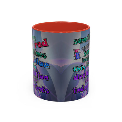 declaration of the independents - Accent Mug (grey-pink wave)