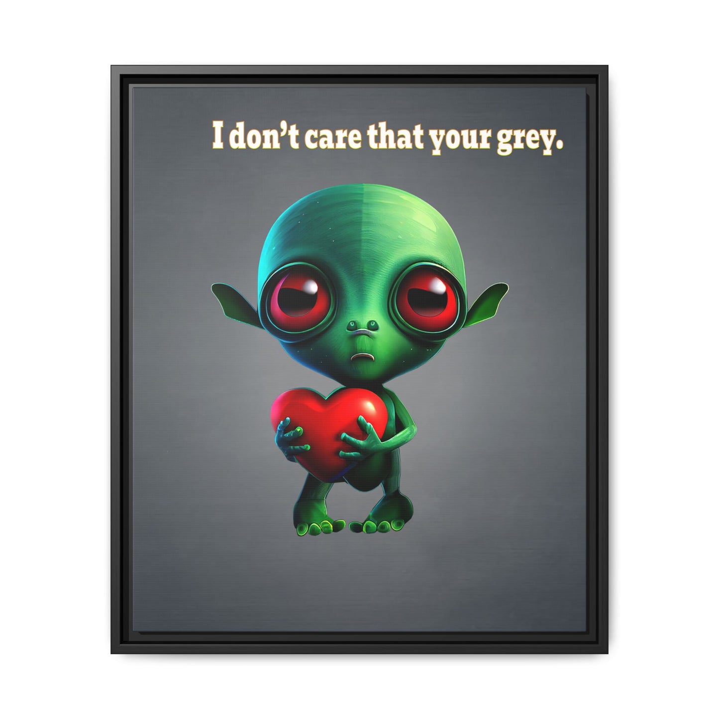 I don't care that your grey - framed canvas art (grey-light grey)