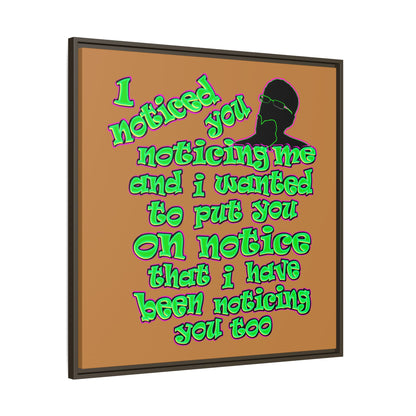 noticed you noticing - framed canvas art (light brown)