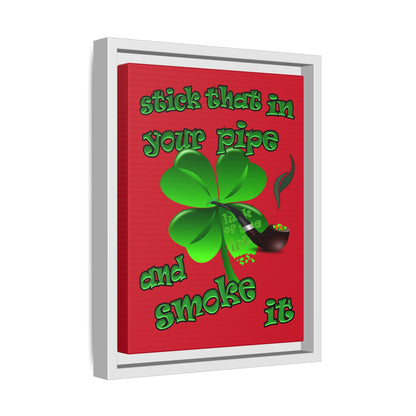 stick that in your pipe and smoke it - framed canvas art (dark red)