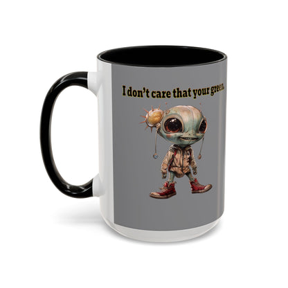 I don't care that your grey - Accent Mug (grey)