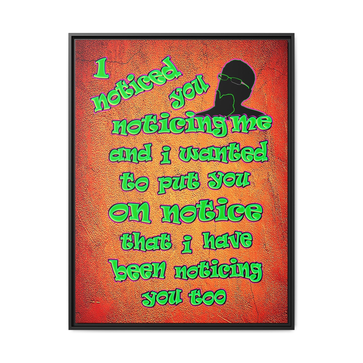 noticed you noticing - framed canvas art (burnt orange)