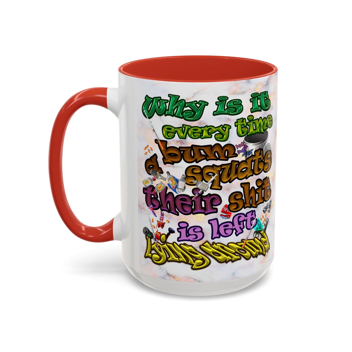 the bum's shit - Accent Mug (white marble)