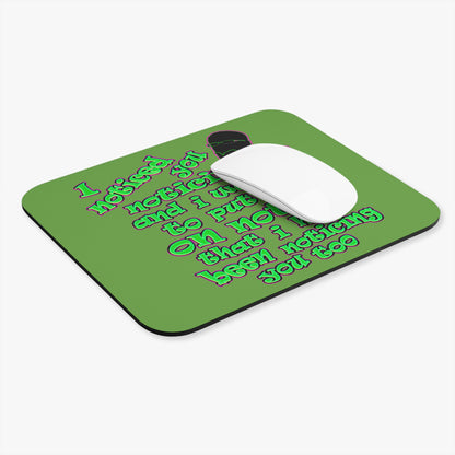 noticed you noticing - Mouse Pad (Rectangle) (green)