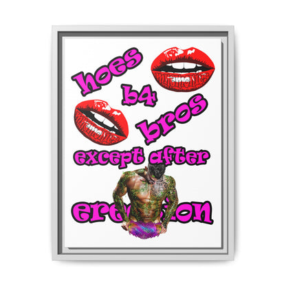 hoes b4 bros - framed canvas art (white)