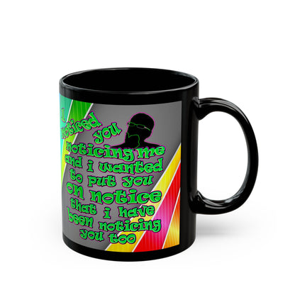 noticed you noticing - Black Mug (rainbow split)