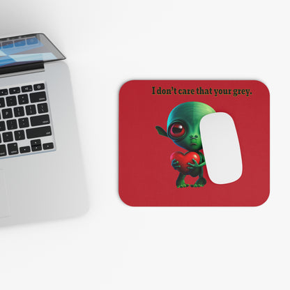 I don't care that your grey - Mouse Pad (Rectangle) (dark red)