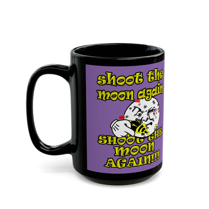 shoot the moon again - Black Mug (light purple)