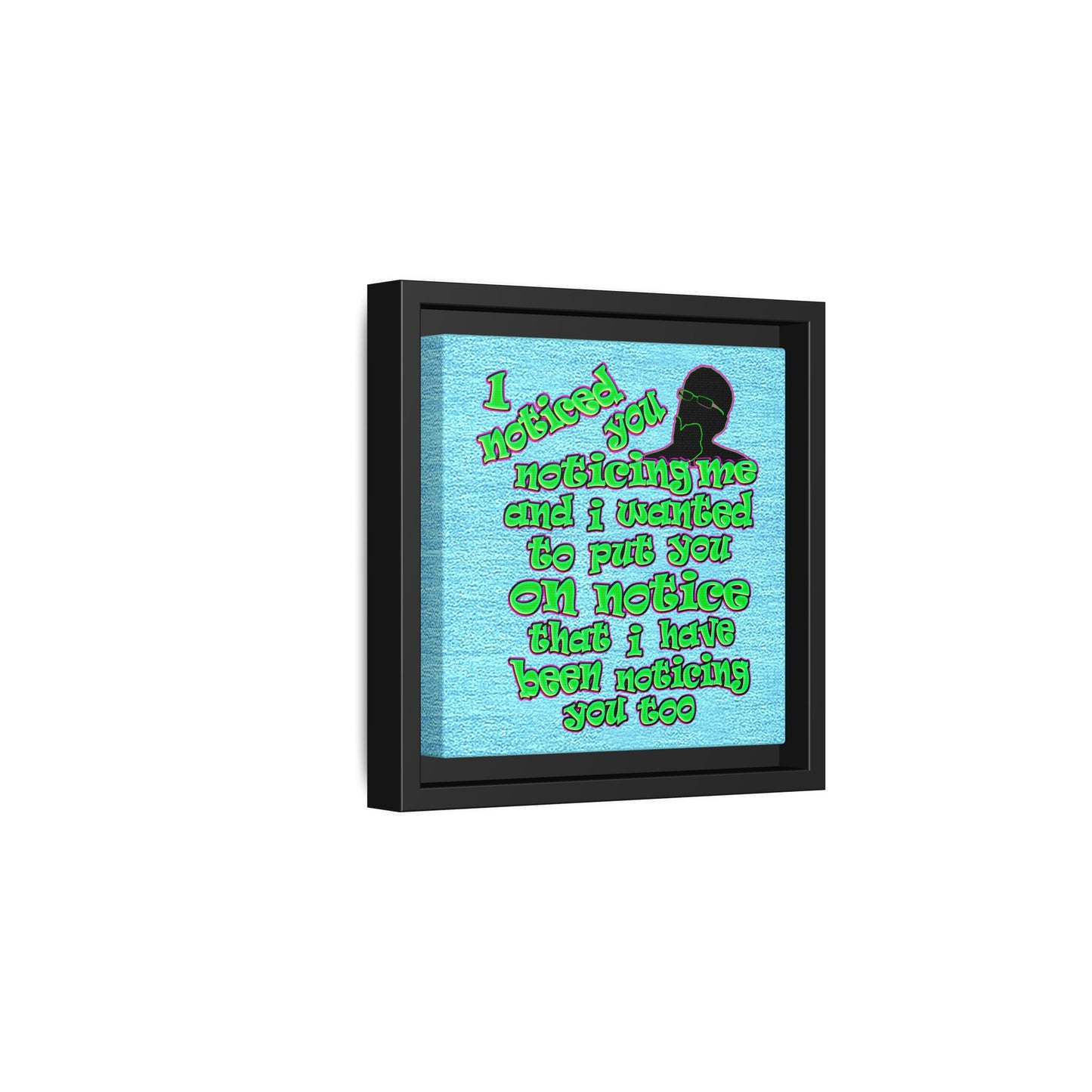 noticed you noticing - framed canvas art (faded blue)