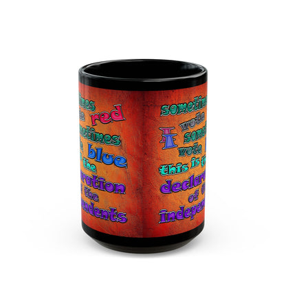 declaration of the independents - Black Mug (burnt orange)