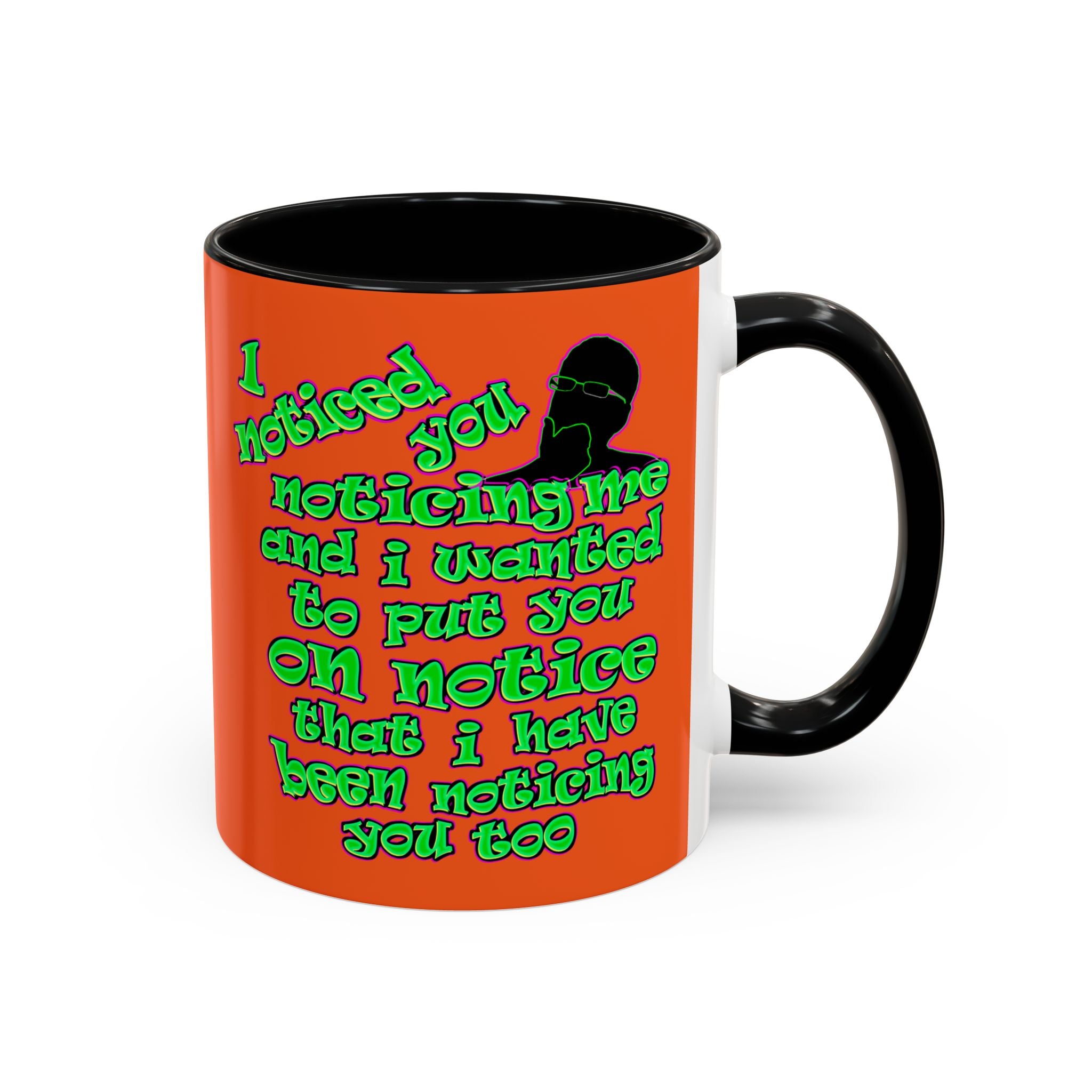 noticed you noticing - Accent Mug (orange)
