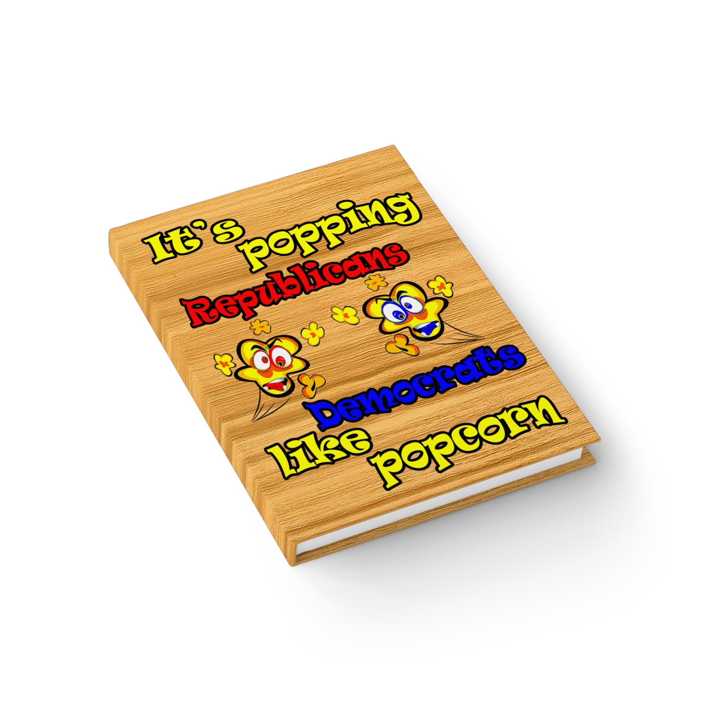 popping like popcorn - journal-blank (butterscotch wood finish)