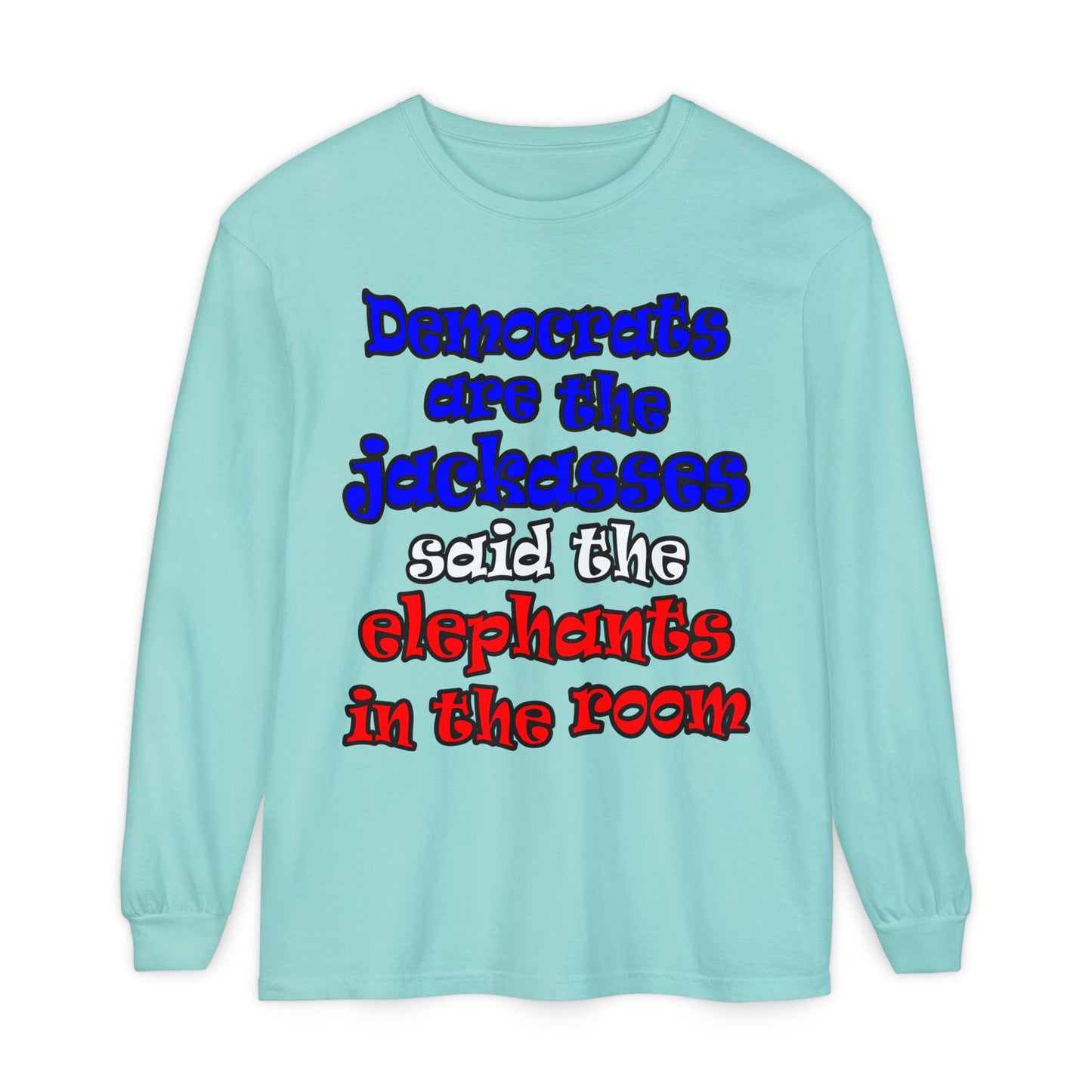 donkeys and elephants - Unisex Garment-dyed Long Sleeve T-Shirt