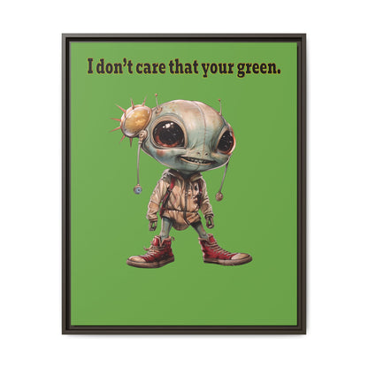 I don't care that your green - framed canvas art (green)