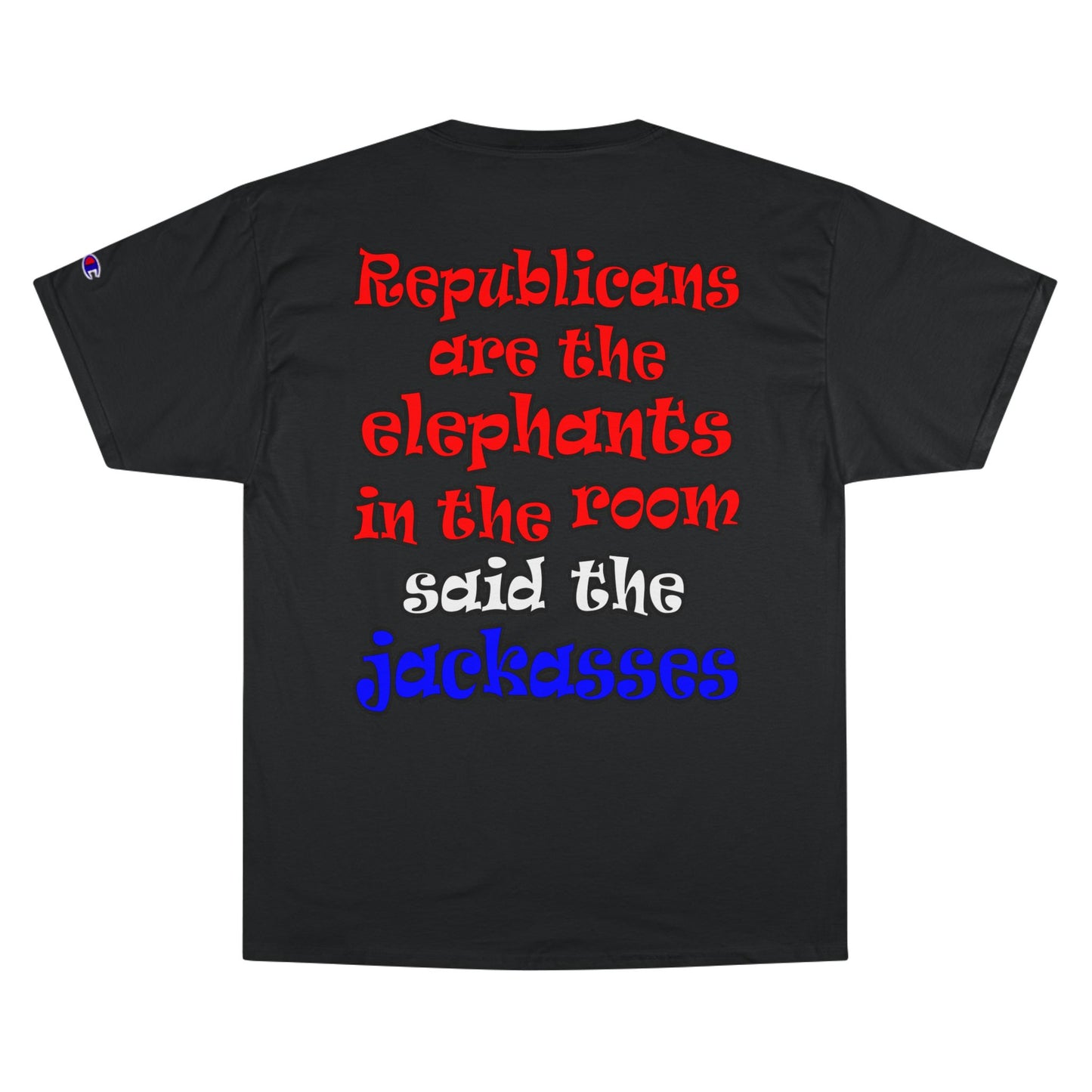 donkeys and elephants - Champion T-Shirt