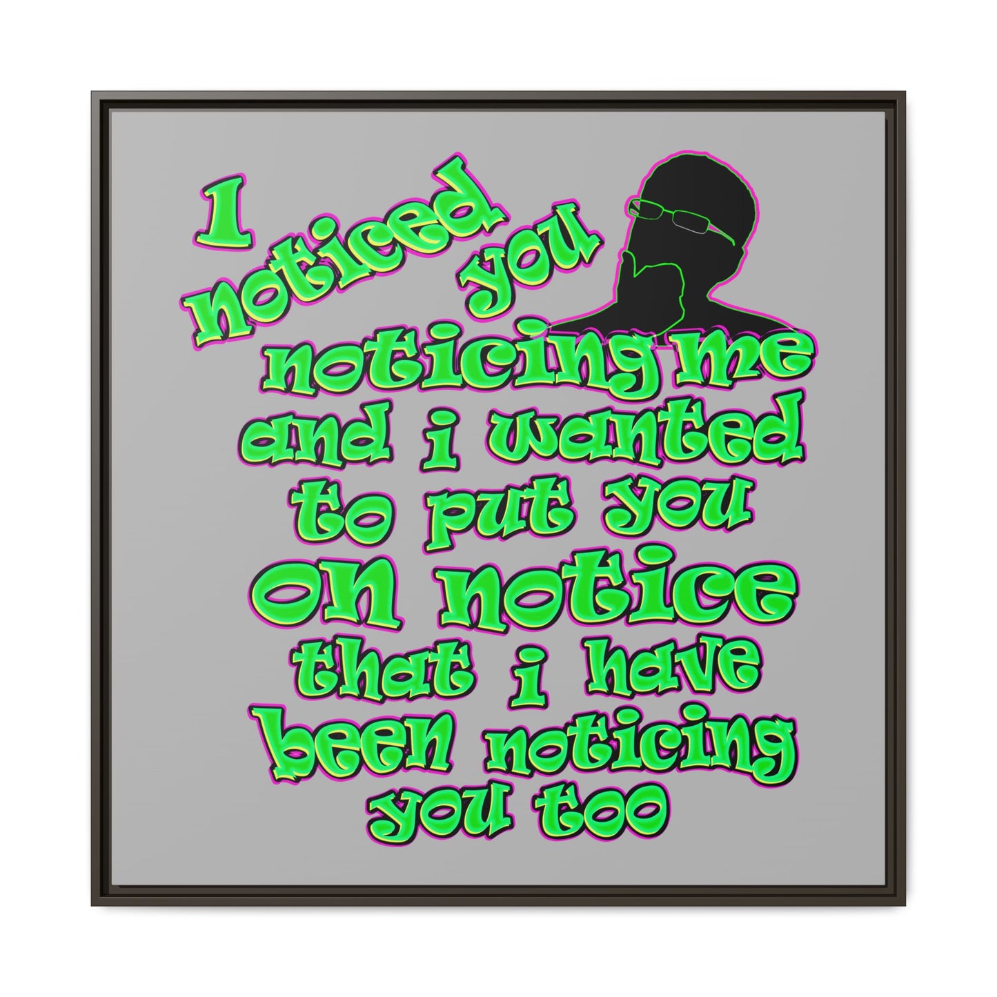 noticed you noticing - framed canvas art (light grey)