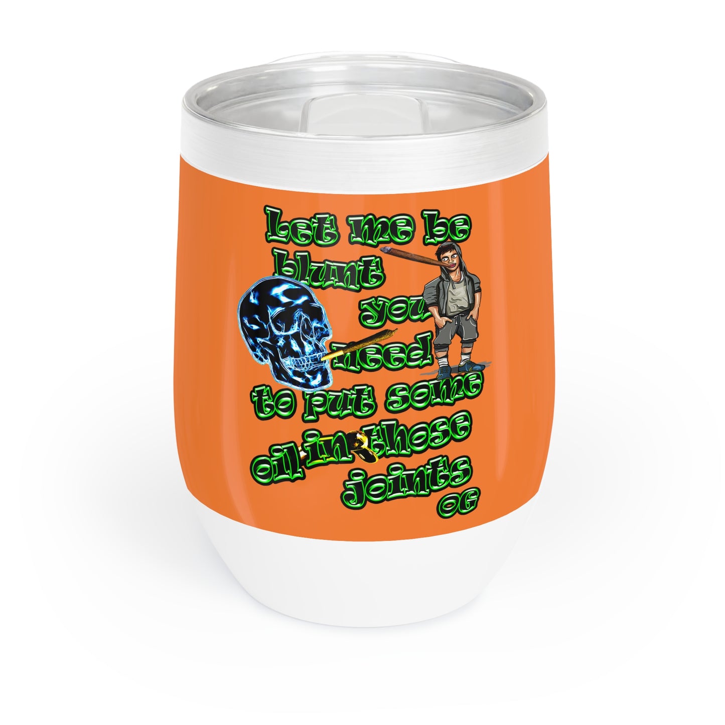 og - Chill Wine Tumbler (crusta)