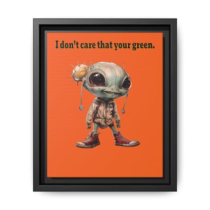 I don't care that your green - framed canvas art (orange)