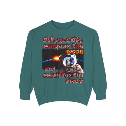 defy conquer reach - Unisex Garment-Dyed Sweatshirt