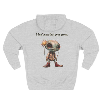 I don't care that your grey - Three-Panel Fleece Hoodie